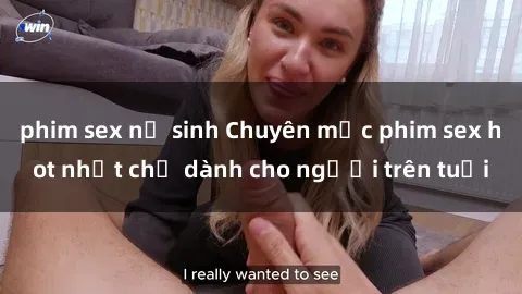 phim sex nữ sinh Chuyên mục phim sex hot nhất chỉ dành cho người trên tuổi